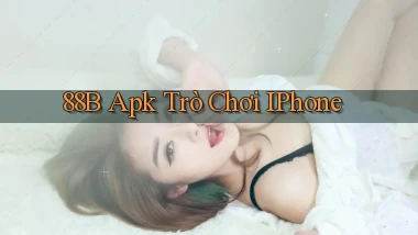 88b apk trò chơi iPhone