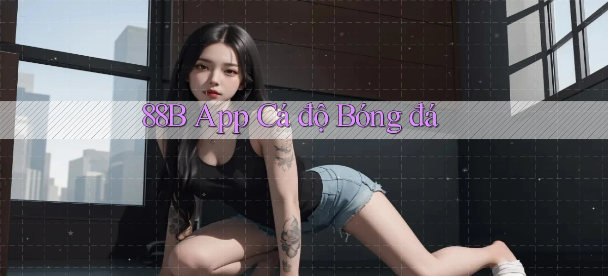 88b   Website Game 2026   App Tải Về