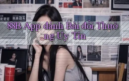 88b app đánh bài đổi thưởng uy tín