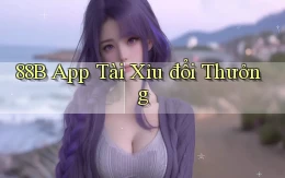 88b app tài xỉu đổi thưởng