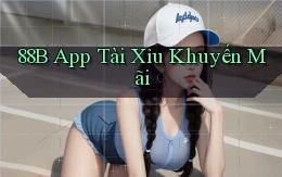 88b app tài xỉu khuyến mãi