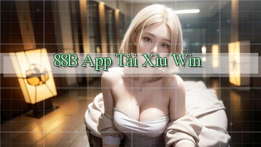 88b app tài xỉu win