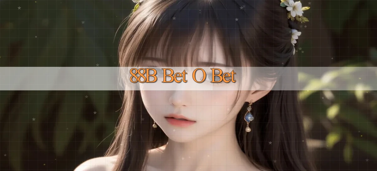 88b bet o bet