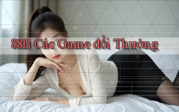 88b các game đổi thưởng