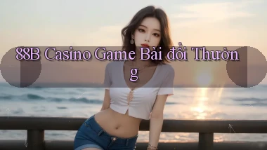 88b casino game bài đổi thưởng