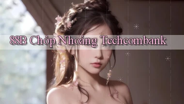88b chớp nhoáng techcombank