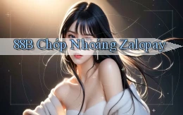 88b chớp nhoáng zalopay