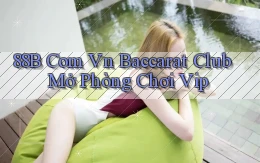 88b com vn baccarat club mở phòng chơi vip