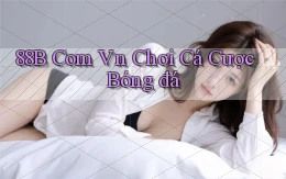 88b com vn chơi cá cược bóng đá