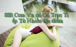 88b com vn đá gà trực tiếp từ nhiều địa điểm