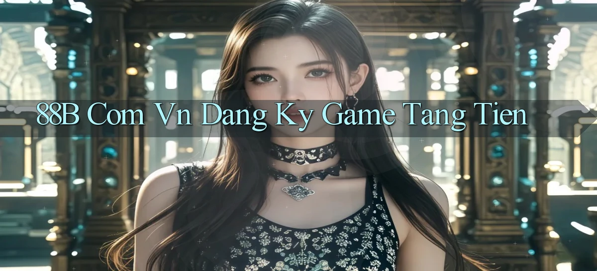 88b   Website Game 2026   App Tải Về