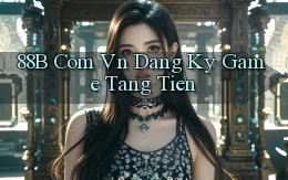 88b com vn dang ky game tang tien