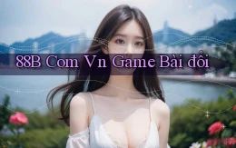 88b com vn game bài đổi