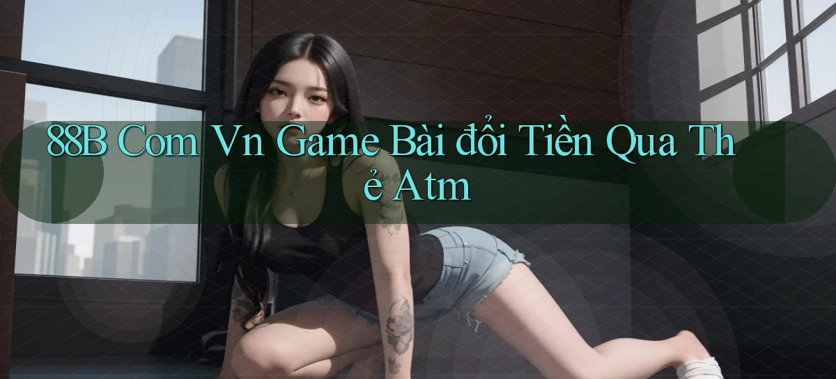 88b   Website Game 2026   App Tải Về