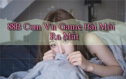 88b com vn game bài mới ra mắt