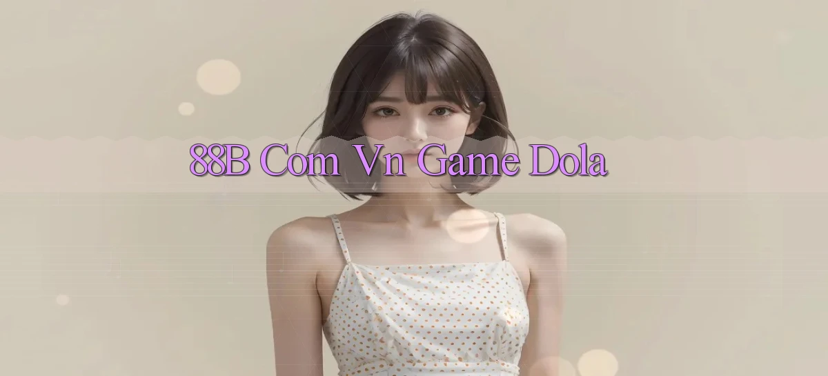 88b   Website Game 2026   App Tải Về