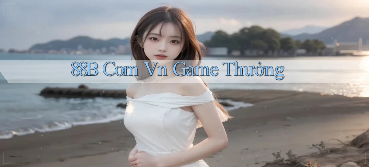88b   Website Game 2026   App Tải Về