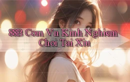 88b com vn kinh nghiem choi tai xiu