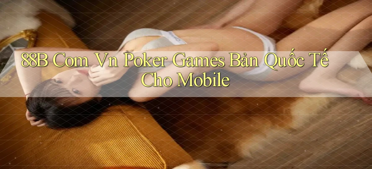 88b   Website Game 2026   App Tải Về