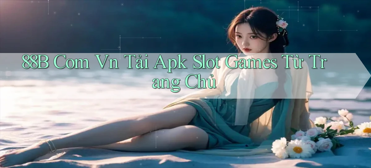 88b   Website Game 2026   App Tải Về