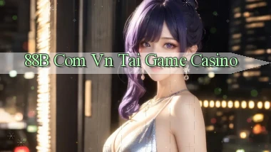88b com vn tai game casino