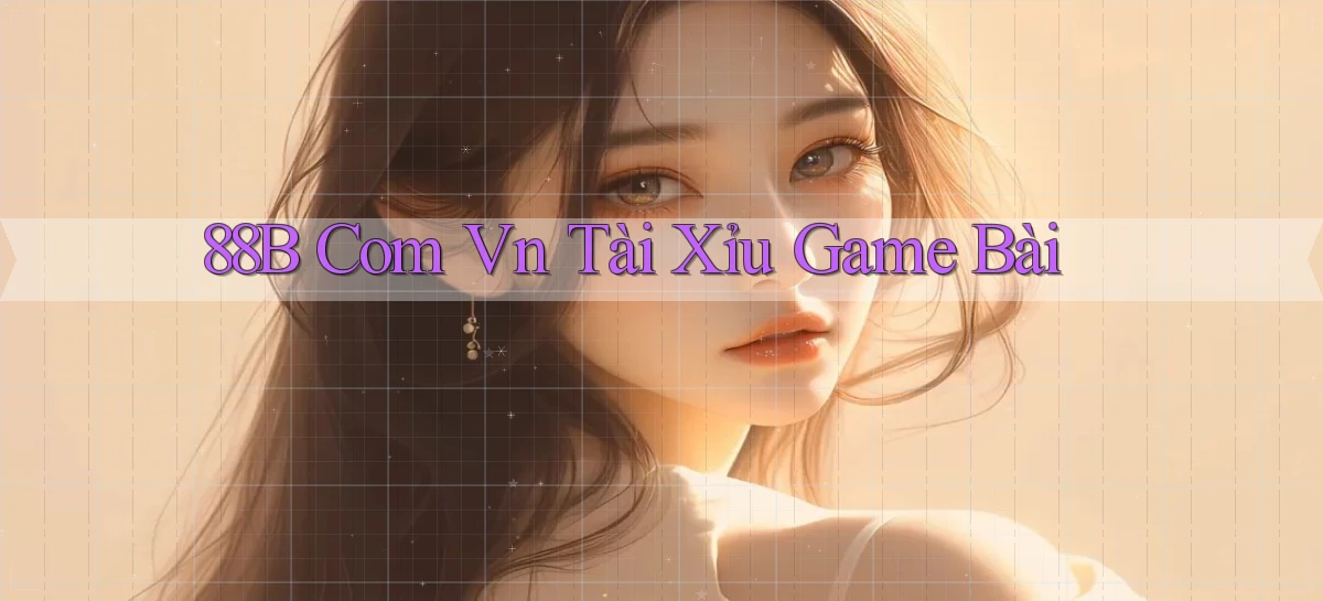 88b   Website Game 2026   App Tải Về
