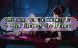 88b com vn Tải xuống trò chơi thưởng cho iPhone