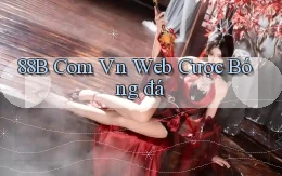 88b com vn web cược bóng đá