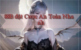 88b  đặt cược an toàn nhanh