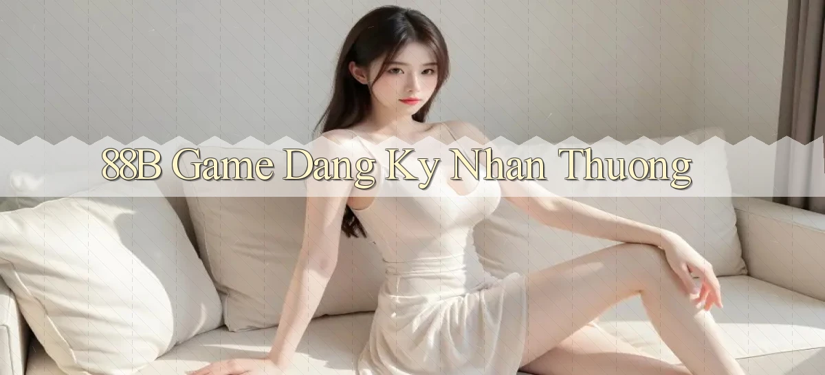 88b   Website Game 2026   App Tải Về