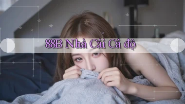 88b nhà cái cá độ