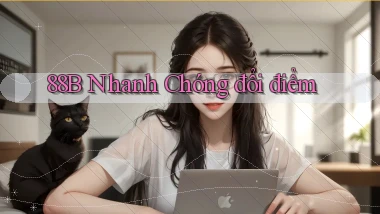 88b nhanh chóng đổi điểm