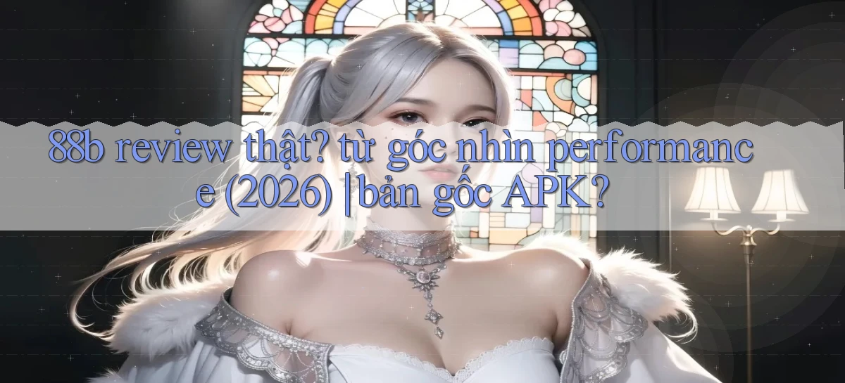 88b   Website Game 2026   App Tải Về
