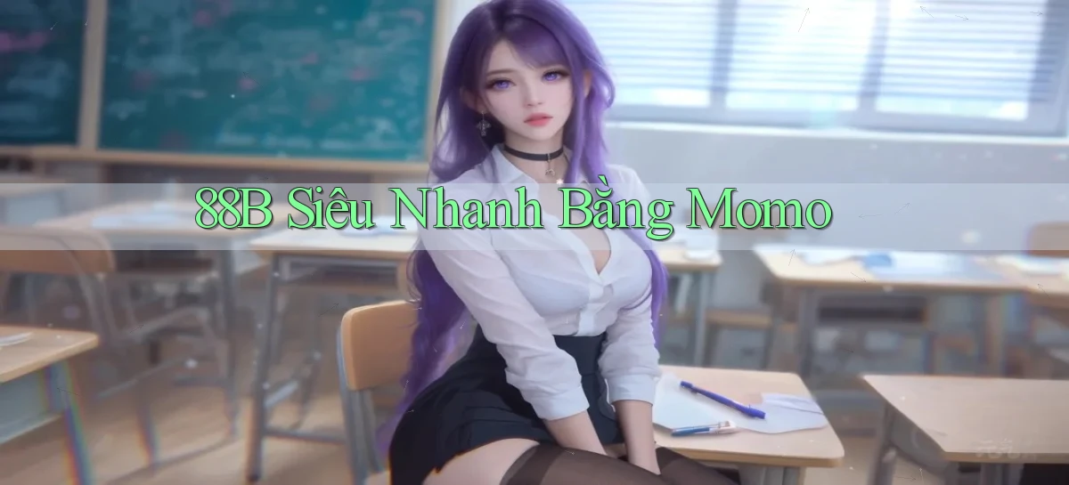 88b siêu nhanh bằng momo