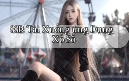 88b Tải xuống ứng dụng xổ số