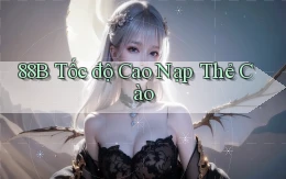 88b tốc độ cao nạp thẻ cào