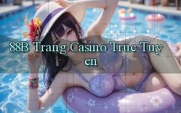 88b trang casino truc tuyen