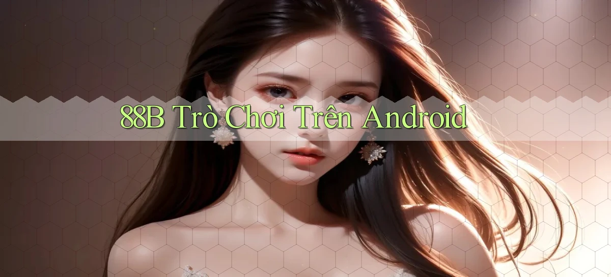 88b   Website Game 2026   App Tải Về