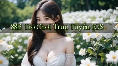 88b trò chơi trực tuyến iOS