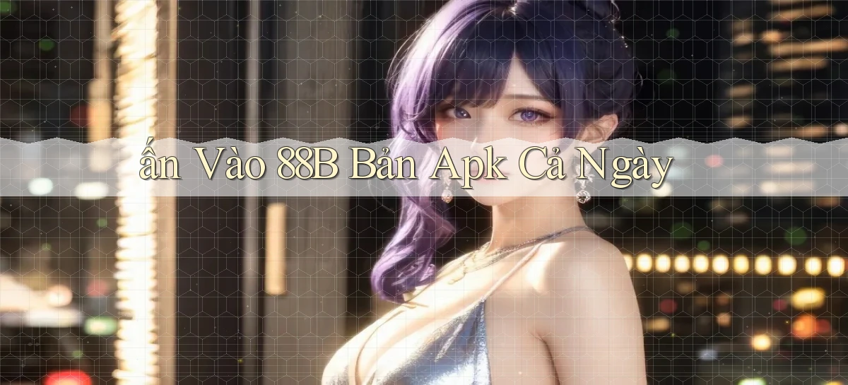 88b   Website Game 2026   App Tải Về