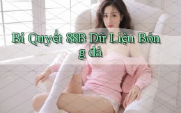 bí quyết 88b dữ liệu bóng đá
