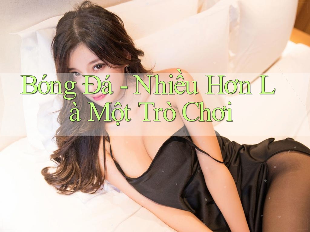 Bóng Đá - Nhiều Hơn Là Một Trò Chơi