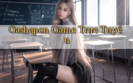 Gashapon Game trực tuyến