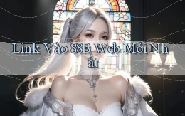 link vào 88b web mới nhất