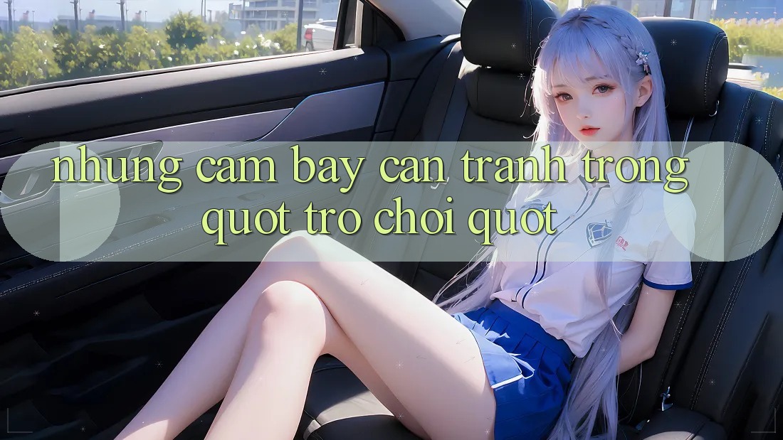 Những Cạm Bẫy Cần Tránh Trong " Trò Chơi" Những Cạm Bẫy Cần Tránh Trong " Trò Chơi"