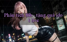 Phân tích 88b   tặng quà idol live