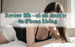 Review 88b   có cài được trên iPhone không