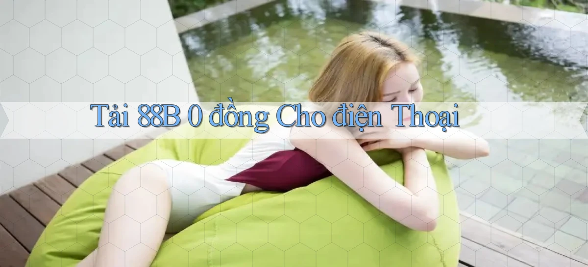 88b   Website Game 2026   App Tải Về