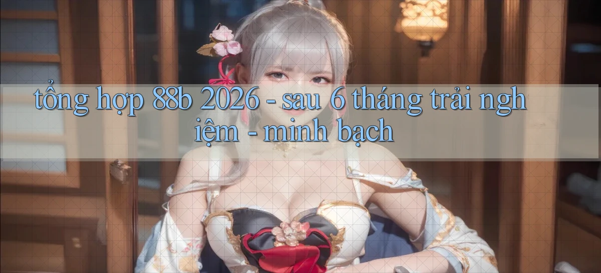 88b   Website Game 2026   App Tải Về