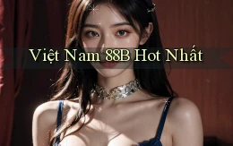việt nam 88b hot nhất